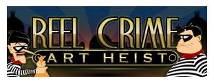 Reel Crime 2: Art Heist